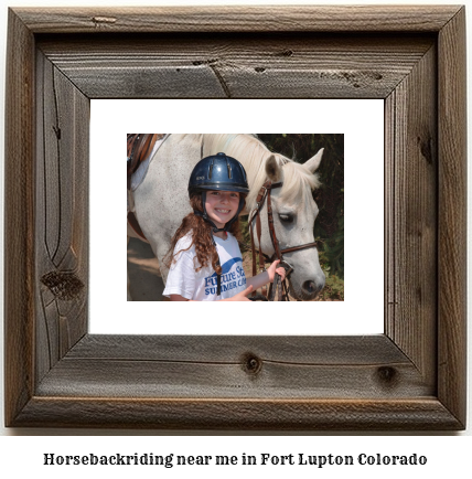 horseback riding near me in Fort Lupton, Colorado